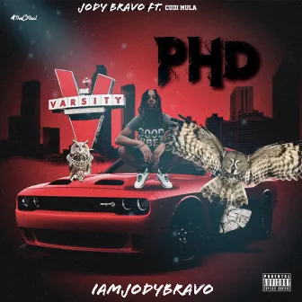 PHD by Jody Bravo