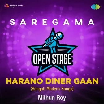 Saregama Open Stage (Harano Diner Gaan) by Mithun Roy