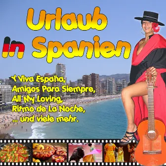 Urlaub in Spanien Musik Sommer by The Spanish Caribe Hits