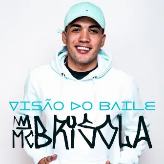 Visão do Baile by MC Ryan