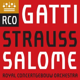 Richard Strauss: Salome by Daniele Gatti