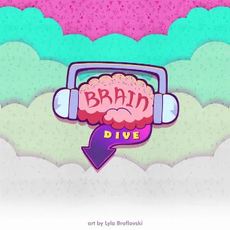 Brain Dive (Original Game Soundtrack) by Devin Chin