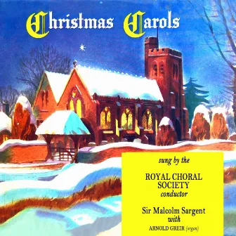 Christmas Carols by Royal Choral Society