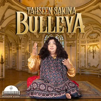 Bulleya by Tahseen Sakina