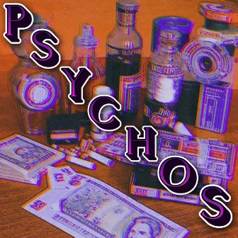 Psychos by ki$$er