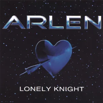 Lonely Knight by Arlen