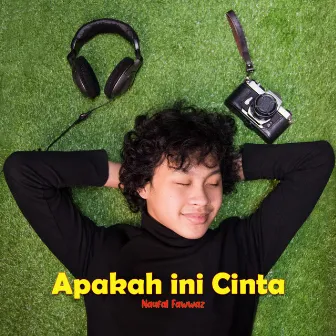 Apakah ini Cinta by Naufal Fawwaz