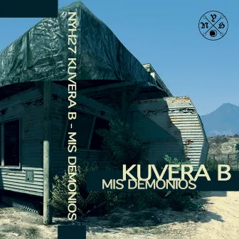 Mis Demonios - EP by Kuvera B