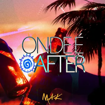 Onde É o After by Mak