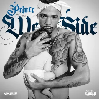 Prince of the Westside by Nhale