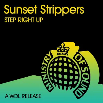 Step Right Up by Sunset Strippers