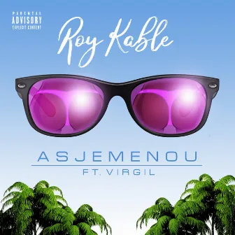 Asjemenou by Roy Kable