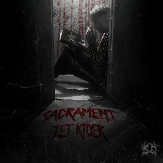 SACRAMENT by TET RIDER