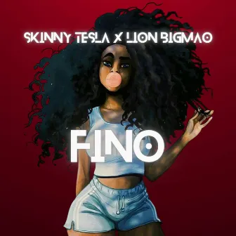 Fino by Skinny Tesla