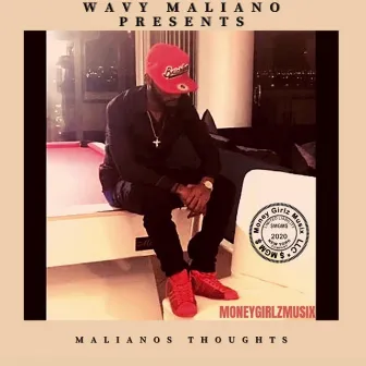 WAVY MALIANO PRESENTS MALIANOS THOUGHTS by Wavy Maliano