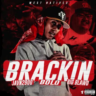 Brackin by West Natives