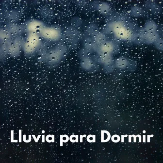 Lluvia para Dormir by 