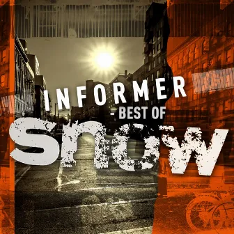 Informer - Best Of by Snow