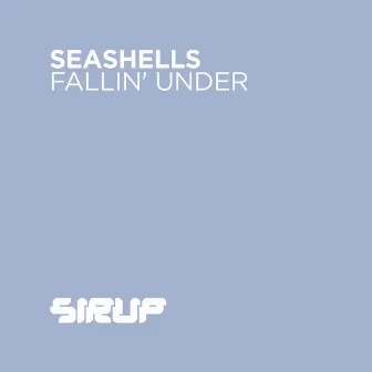 Fallin' Under by Seashells [CH]