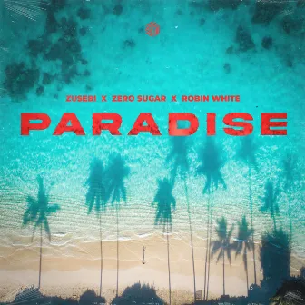 Paradise by Zusebi