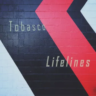 Lifelines by Tobasco