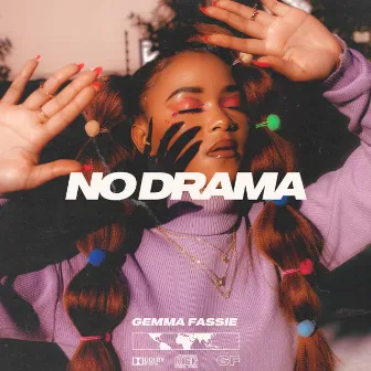 No Drama by Gemma Fassie