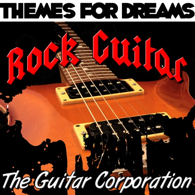 Themes for Dreams: Rock Guitar