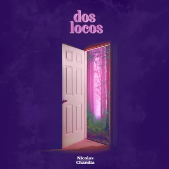 Dos Locos by Nicolas Chandia