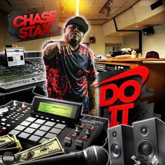 Do It by Chase Stax