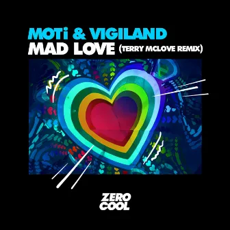 Mad Love (Terry McLove Remix) by Terry McLove