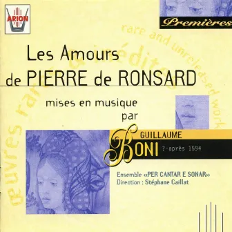 Boni : Les amours de Pierre de Ronsard by Stéphane Caillat