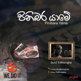 Pinibara Yame - Single by Sunil Edirisinghe