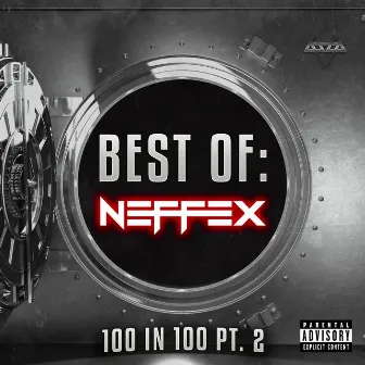 Best of NEFFEX: 100 in 100 Pt. 2 by NEFFEX