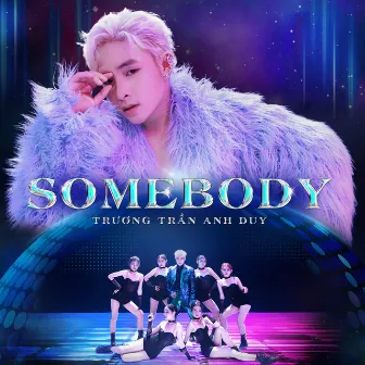 Somebody by Trương Trần Anh Duy