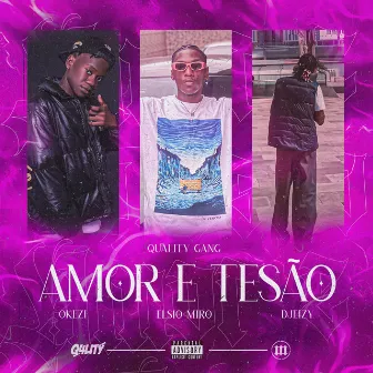 AMOR E TESÃO by Real Elsio Miro