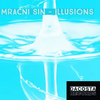 Illusions by Mracni Sin