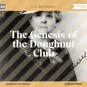 The Genesis of the Doughnut Club (Unabridged) by Hiral Varsani