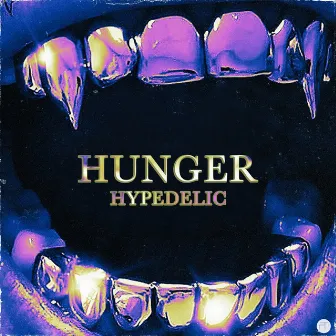 Hunger by Hypedelic