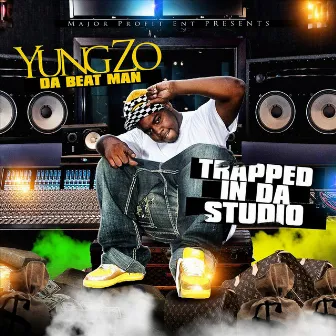 Trapped in Da Studio by Yung Zo