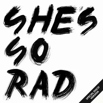 Last Dance (Special Disco Version) by She's So Rad