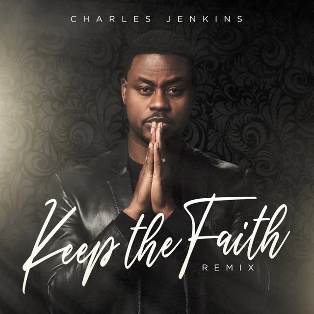 Keep The Faith (Remix)