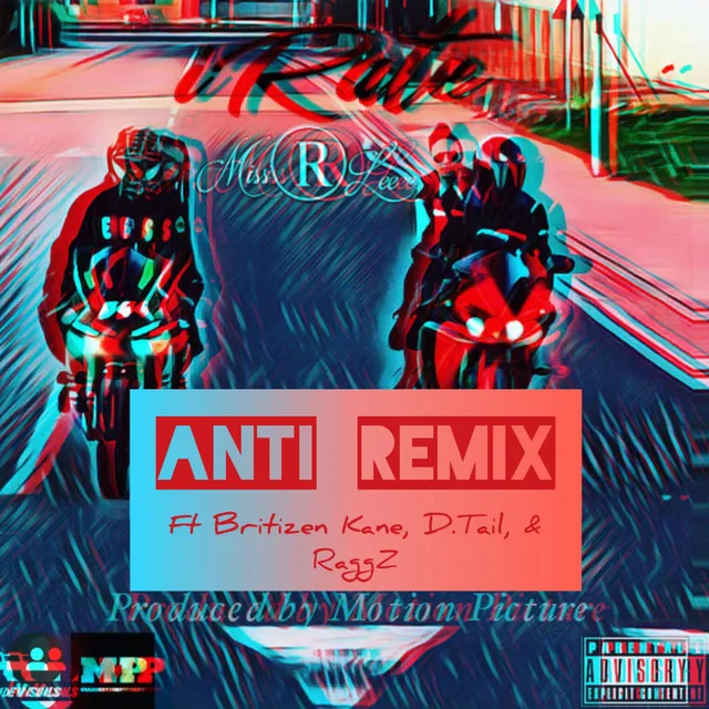 Irate (Anti Remix)