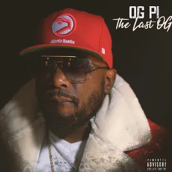 The Last Og by OG PI