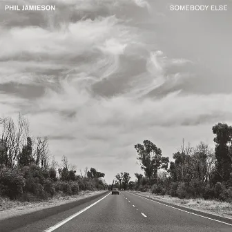 Somebody Else by Phil Jamieson