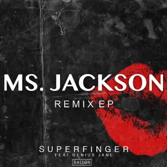 Ms Jackson Remix EP by Superfinger