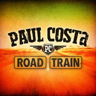 Road Train by Paul Costa