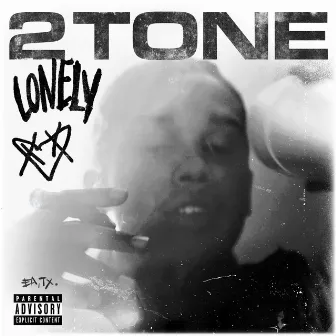 Lonely by 2Tone