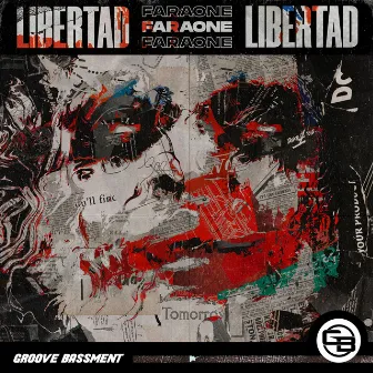 Libertad by Faraone