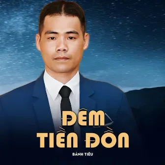 Đêm Tiền Đồn by Bánh Tiêu