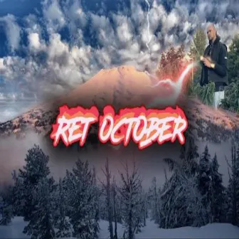 RET October by R.E.T.